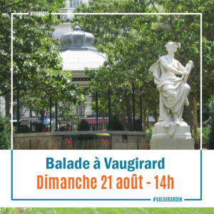 Balade à Vaugirard - paris 15 - dimanche 21 août 2022
