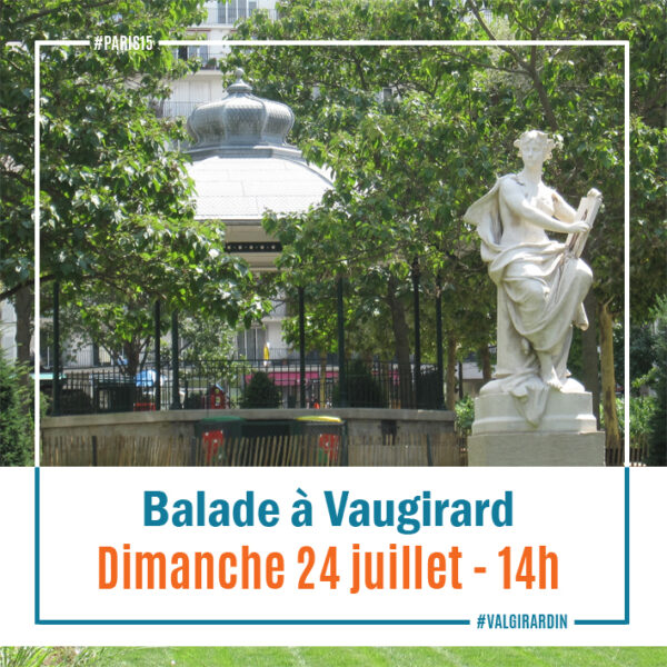 Balade à Vaugirard - paris 15 - dimanche 24 juillet 2022