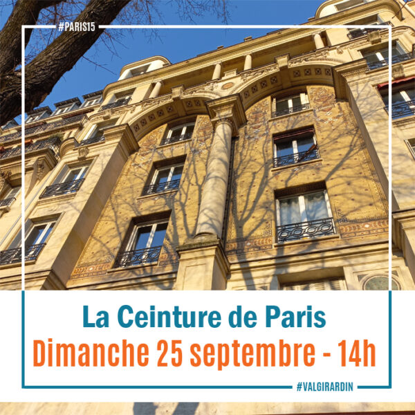 Balade Ceinture de Paris - paris 15 - dimanche 25 septembre 2022 - 14h
